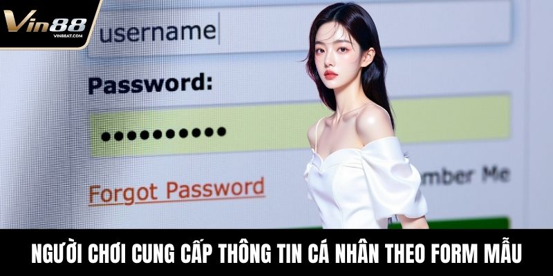 Người chơi cung cấp thông tin cá nhân theo form mẫu