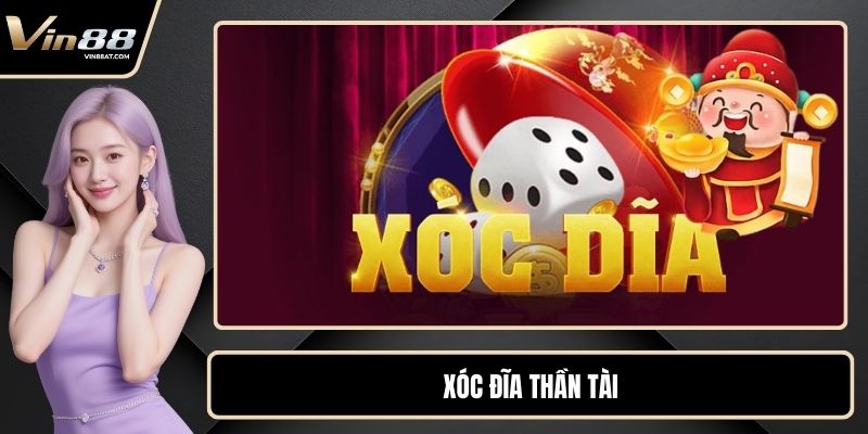Xóc Đĩa Thần Tài - Game Đổi Thưởng Hấp Dẫn Nhất Thị Trường
